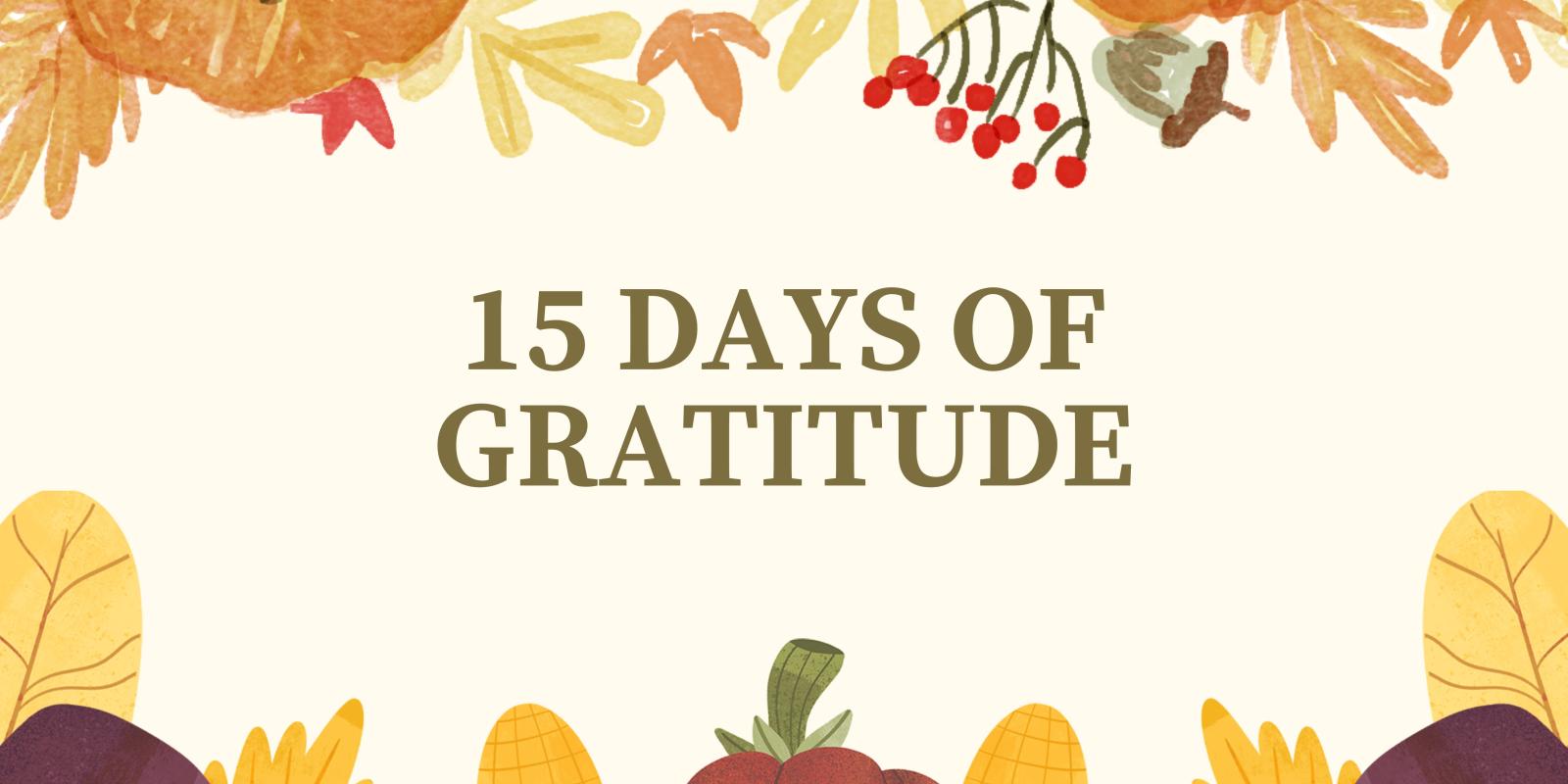 15 Days of Gratitude surrounded by leaves and berries